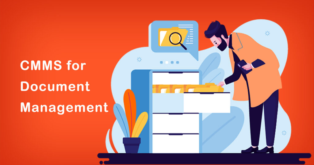 The Benefits of Using a CMMS for Document Management - Sysma Blog