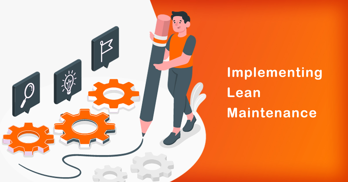 Implementing Lean Maintenance