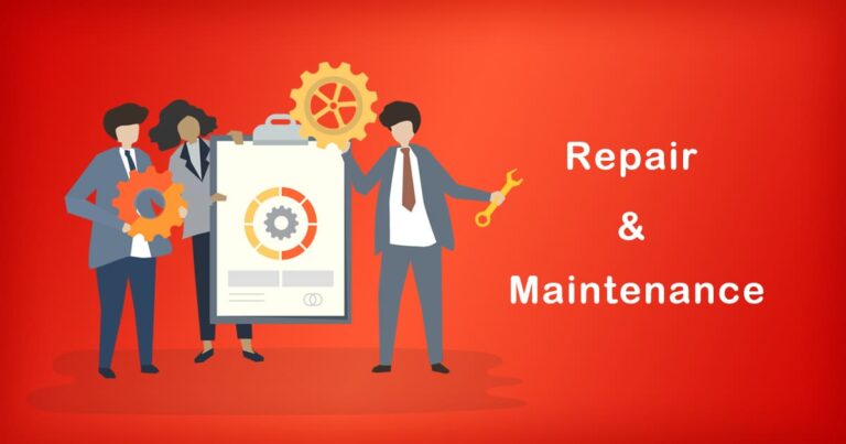 What is Repair & Maintenance | Everything You Need Know