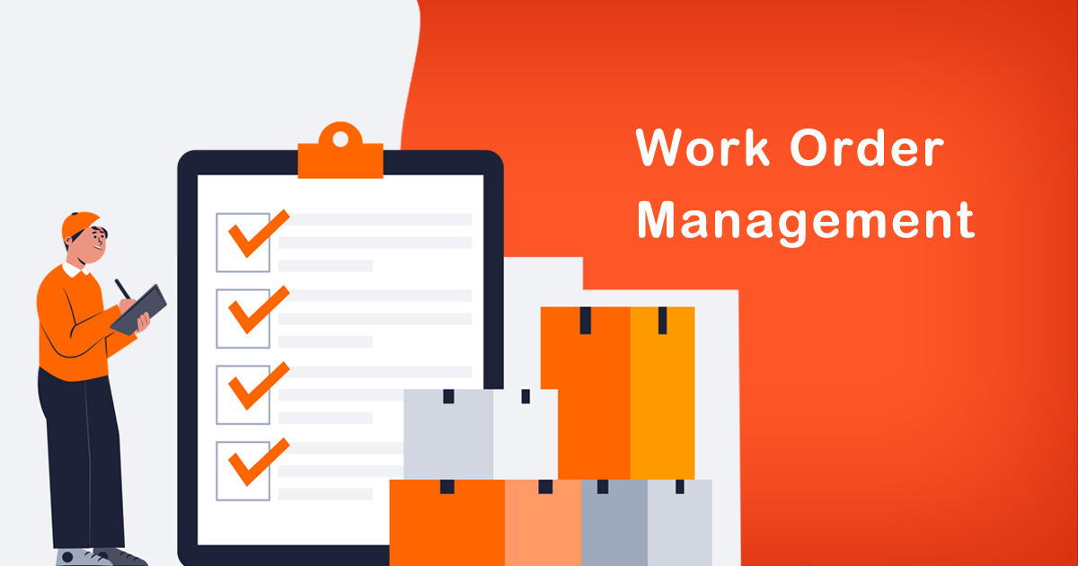 Work Order Management