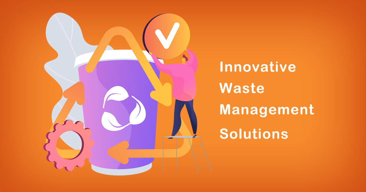 Innovative Waste Management