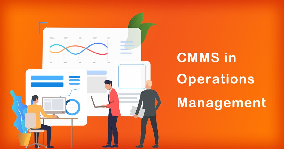 CMMS in Operations Management