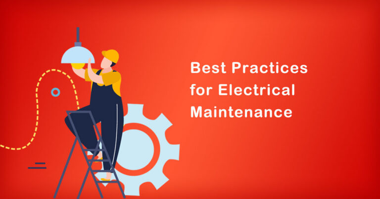 Best Practices for Electrical Maintenance in India 
