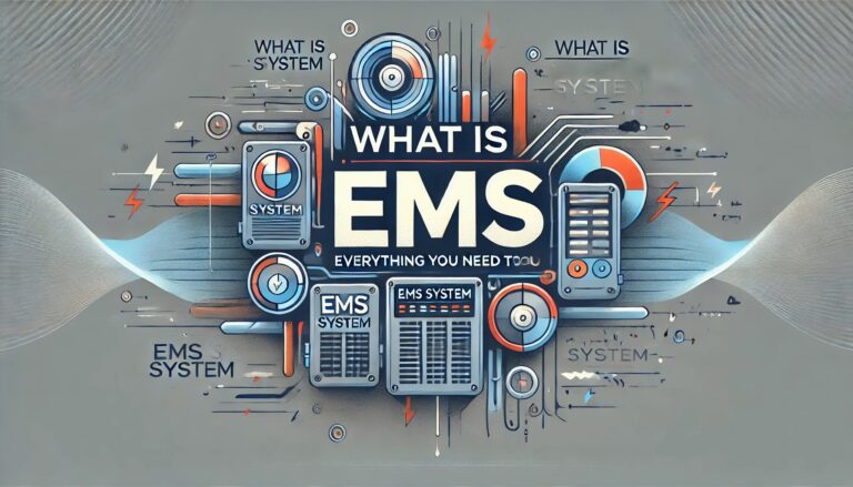What is EMS System | Everything You Need to Know