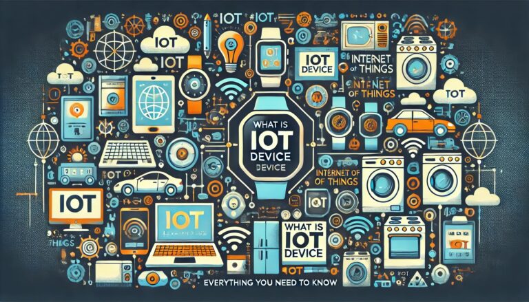 What is IOT Device | Everything You Need to Know