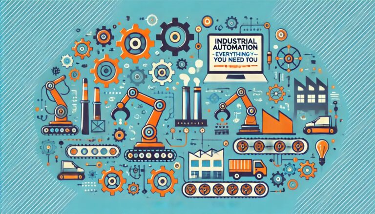 What is Industrial Automation | Everything You Need to Know